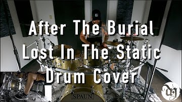 Lost In The Static - After The Burial - David Nester Drum Cover