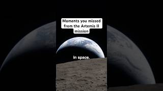 Moments you missed from the Artemis II mission.