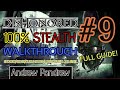 Dishonored | Mission 9 | 100% STEALTH | Clean Hands | Low Chaos | (No Kills/Alerts)