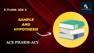 Decoding Biostatistics - Sample and Hypothesis