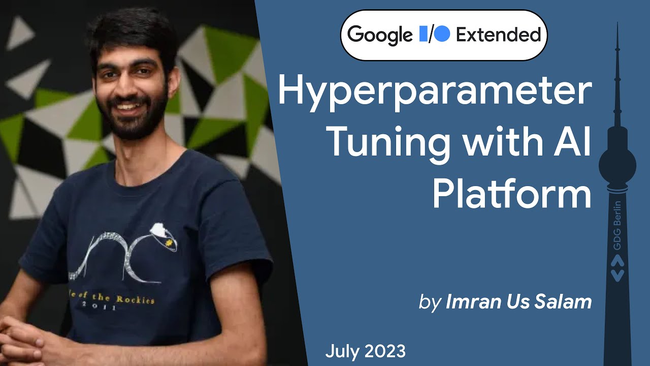 Hyperparameter Tuning with AI Platform - Imran Us Salam - YouTube