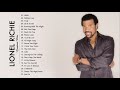 Lionel Richie Greatest Hits -  Best Songs of Lionel Richie HQ