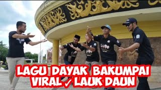 VIRAL LAGU DAYAK BAKUMPAI || LAUK DAUN || BAKUMPAI LUCU || cipt : irawan dkp a5