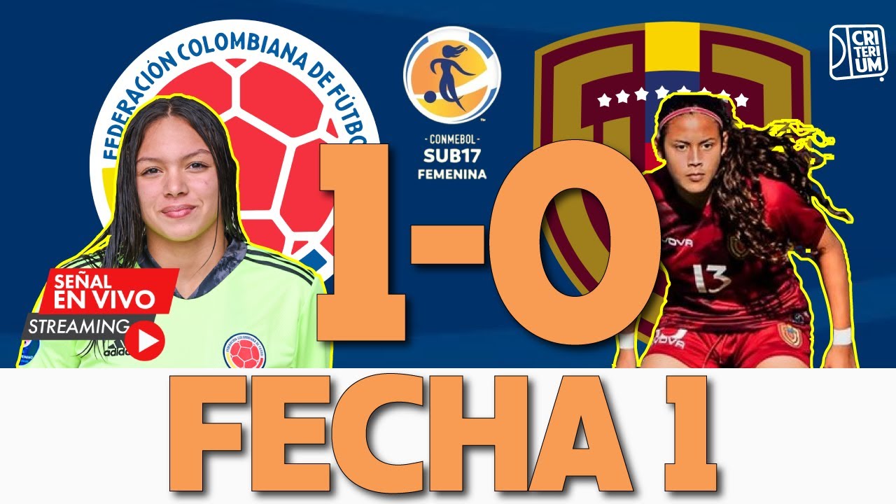 🔴 EN VIVO Fútbol Femenino Conmebol Sub 17 Femenina 2024 Colombia Sub 17 vs. Venezuela Sub 17