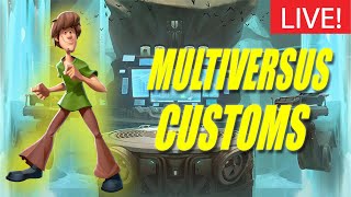 🔴[LIVE] Multiversus Customs!!! JOIN UP