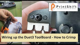 Wiring up the Duet3 ToolBoard - How to Crimp