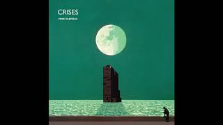 Crises - Mike Oldfield