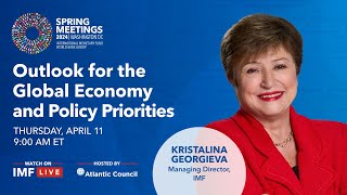 Outlook for the Global Economy and Policy Priorities