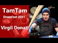 2021 Virgil Donati - TamTam DrumFest Sevilla - Dw Drums (1) #tamtamdrumfest