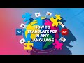 How to Translate PDF in any Language (Easy Solution)