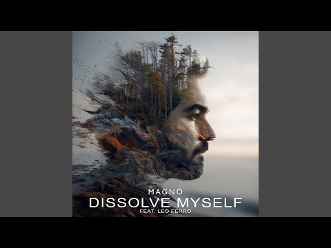 Dissolve Myself feat. Leo Ferro (Extended Mix)