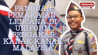 Panduan Pemakaian Uniform Pengakap Kanak-Kanak  Malaysia #uniformpengakap #pengakapmalaysia #scout