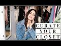 HOW TO CURATE YOUR CLOSET | Rediscover + Refresh your wardrobe