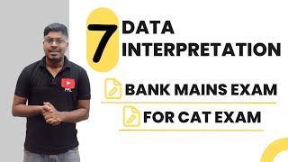 Data Interpretation (Set-7) | Mains Level | For CAT and Bank Mains Exams