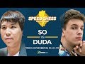 2018 Speed Chess Championship: So vs Duda