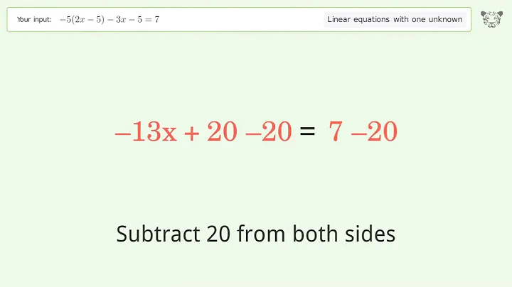 Linear equation with one unknown: Solve -5(2x-5)-3x-5=7 step-by-step solution