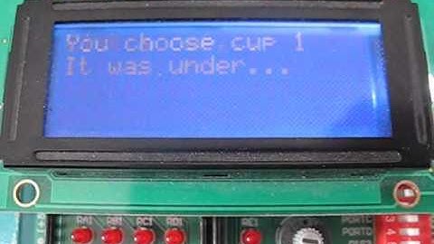 PIC Microcontroller - electronic ball and cup with LCD