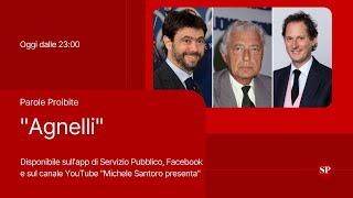 Parole Proibite: Agnelli