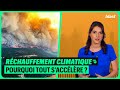 Rchauffement climatique  pourquoi tout sacclre 