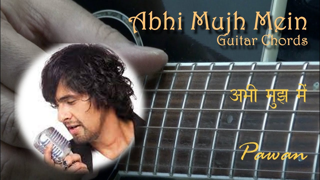 Abhi Mujh Mein Kahin  | Guitar Chords Lesson | HIndi | Pawan