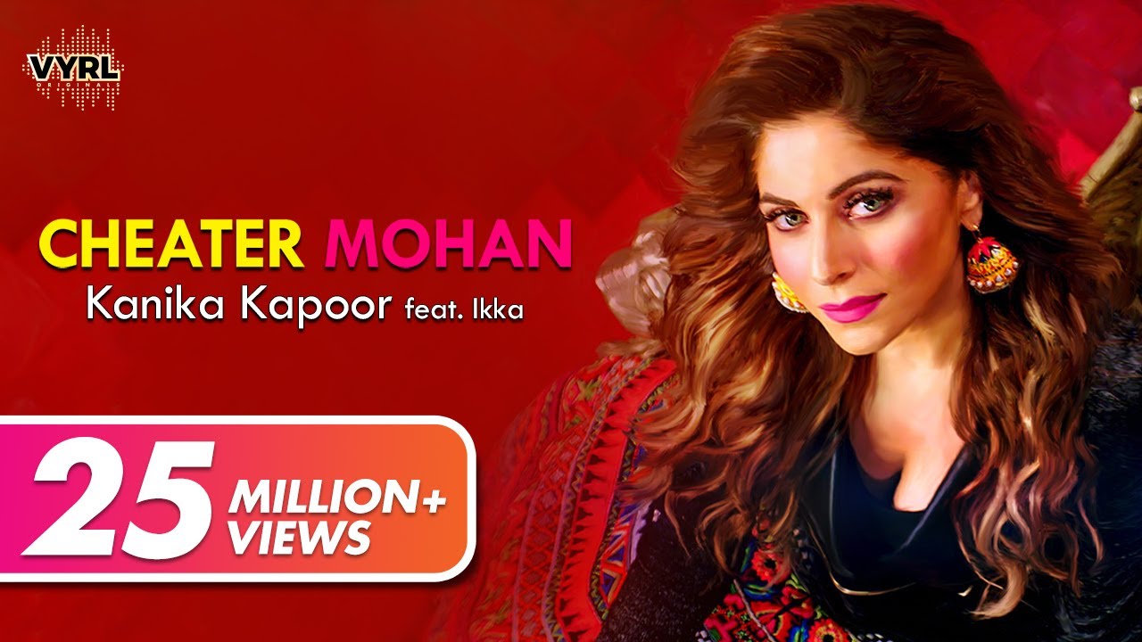 Download Kanika Kapoor - Cheater Mohan ft. IKKA