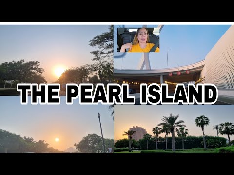 DRIVING AROUND @THE PEARL ISLAND,THE PEARL QATAR||DOHA QATAR ||PRINCESS ANALYN