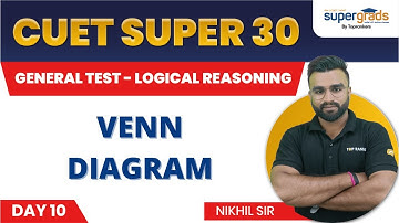 CUET 2022 General Test | CUET 2022 Logical Reasoning (Venn Diagram) | CUET 2022 Super 30 Preparation