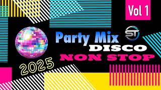Download Lagu DISCO PARTY NONSTOP MIX 2025 - VOL 1 - (ST bootleg modern dance remix 2025) MP3