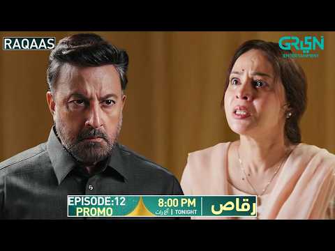 Raqaas Episode 12 Promo | Tonight At 8:00 PM | Danyal Zafar - Komal Meer | Green TV Entertainment