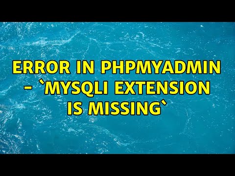 Error in phpmyadmin - `mysqli extension is missing` (2 Solutions!!)