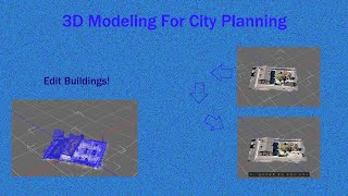 3D Modeling For City Planning