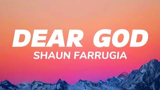 Shaun Farrugia - Dear God (Lyrics)