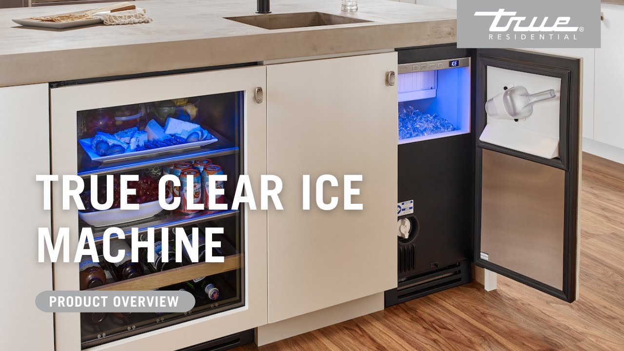 True Clear Ice Machine  Product Overview 