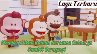 Lagu anak Indonesia Terbaru & Terpopuler | Membersihkan Rumah Bersama Keluarga | lagu anak balita
