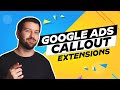 Google Ads Callout Extensions In 2024