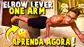 One Arm Elbow Lever in 4 minutes *EASIEST WAY*