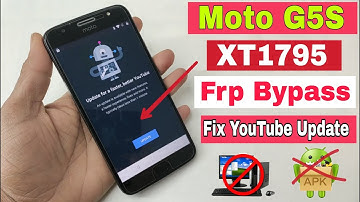 Moto G5s ( XT1795 ) Youtube Update Frp Bypass 2021 | New Trick | No Computer, No APK Install 100% OK