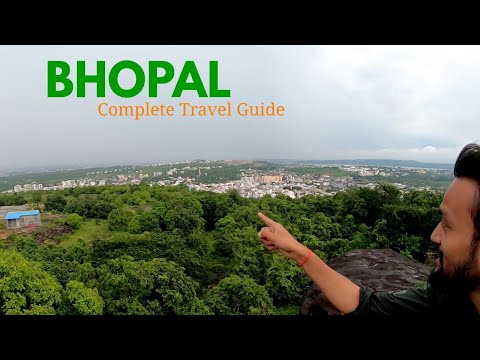 Bhopal Tourist Places | Bhopal Tour Plan & Bhopal Tour Budget | Bhopal Travel Guide in Hindi