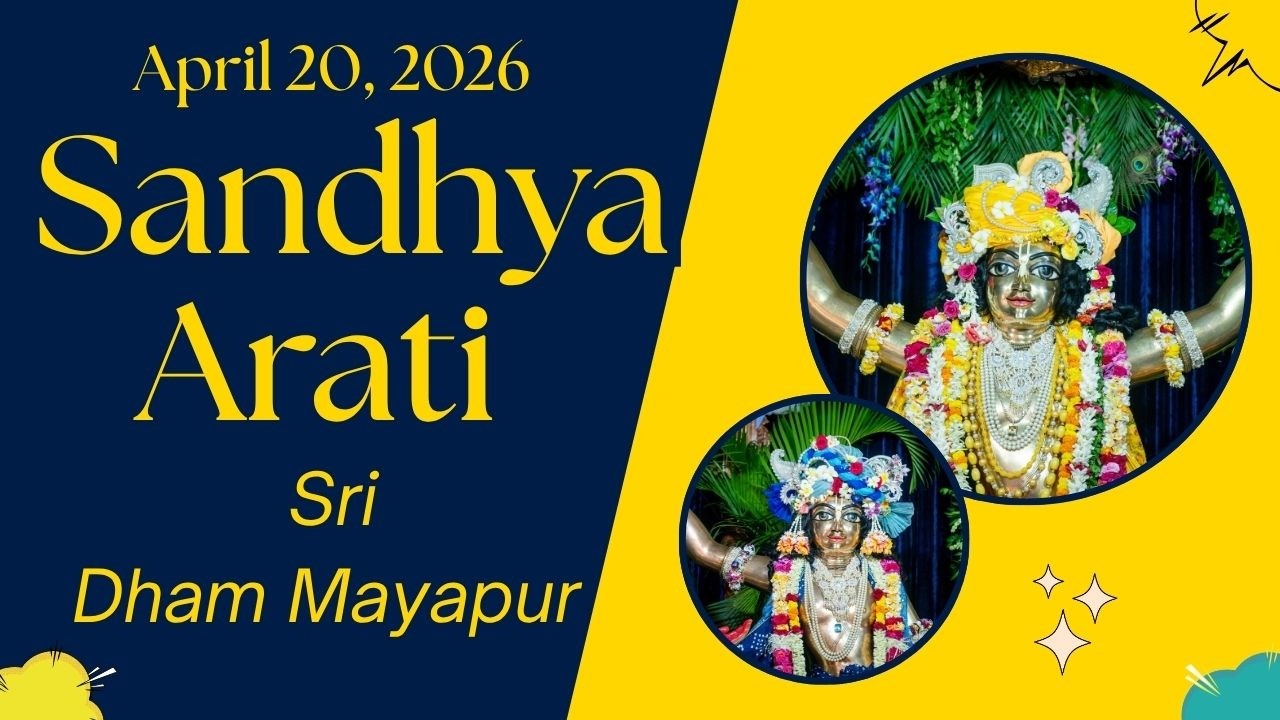 Sandhya Arati Sri Dham Mayapur - April 20, 2026