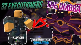 32 Executioners VS The Umbra!!! (Tower Defense Simulator)