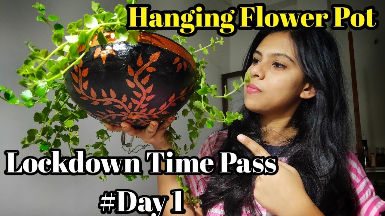 Hanging Flower Pot Art | Lockdown time pass