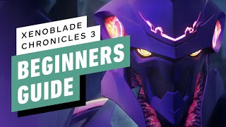 9 Tips for Xenoblade Chronicles 3 Beginners