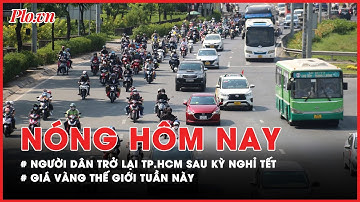 Nóng hôm nay: Cửa ngõ phía Tây TP.HCM nườm nượp người và phương tiện sau kỳ nghỉ Tết - PLO