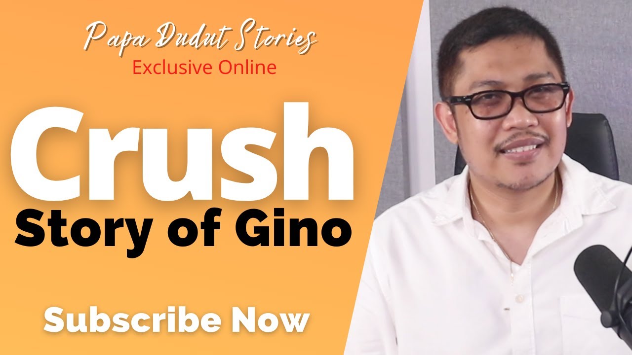 GINO | PAPA DUDUT STORIES