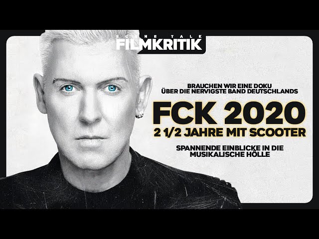 Scooter-Film Review: FCK2020 – Backstage ist Anarchie! - DJ LAB