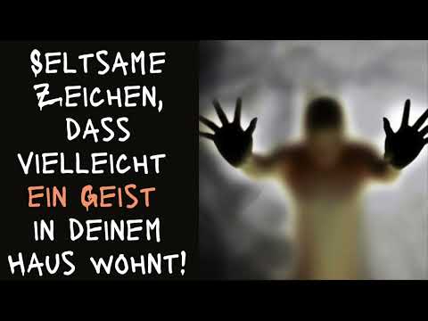 7 Zeichen, dass vielleicht ein Geist in deinem Haus wohnt!
