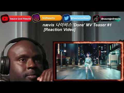 nævis 나이비스 'Done' MV Teaser #1| REACTION