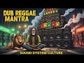 Healing Dub Reggae Mantra 🌿 Positive Roots Reggae Meditation Music Session