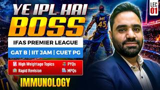 Immunology | GAT B, IIT JAM BT &amp; CUET PG | IFAS Premier League | Lec-1 | IFAS