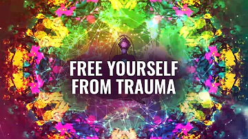 Trauma Healing Frequency: Release Trauma From Body with Meditation Music